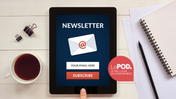 La newsletter, y avez-vous pensé ?