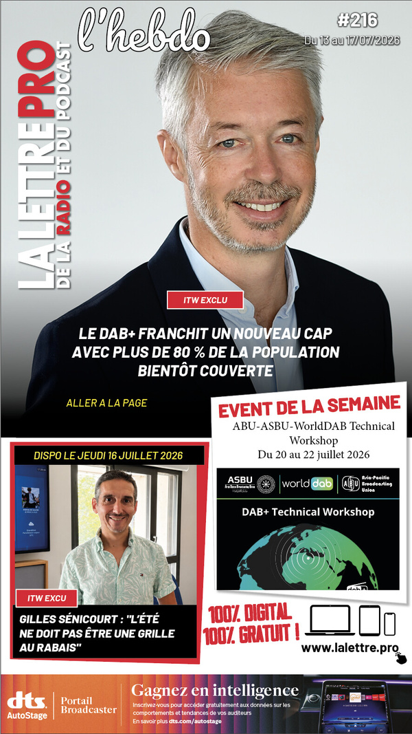 Le 216e numéro de La Lettre Pro L'Hebdo vient de paraître