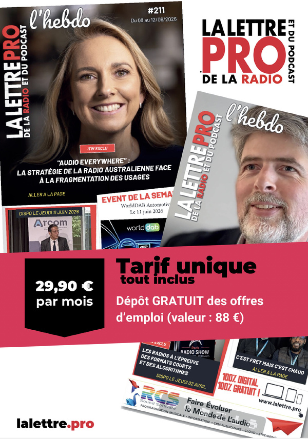 La Lettre Pro de la Radio maintient son abonnement illimité à 29.90 euros par mois La Lettre Pro de la Radio maintient son abonnement illimité à 29.90 euros par mois