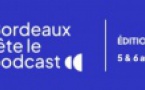 Bordeaux fête le podcast