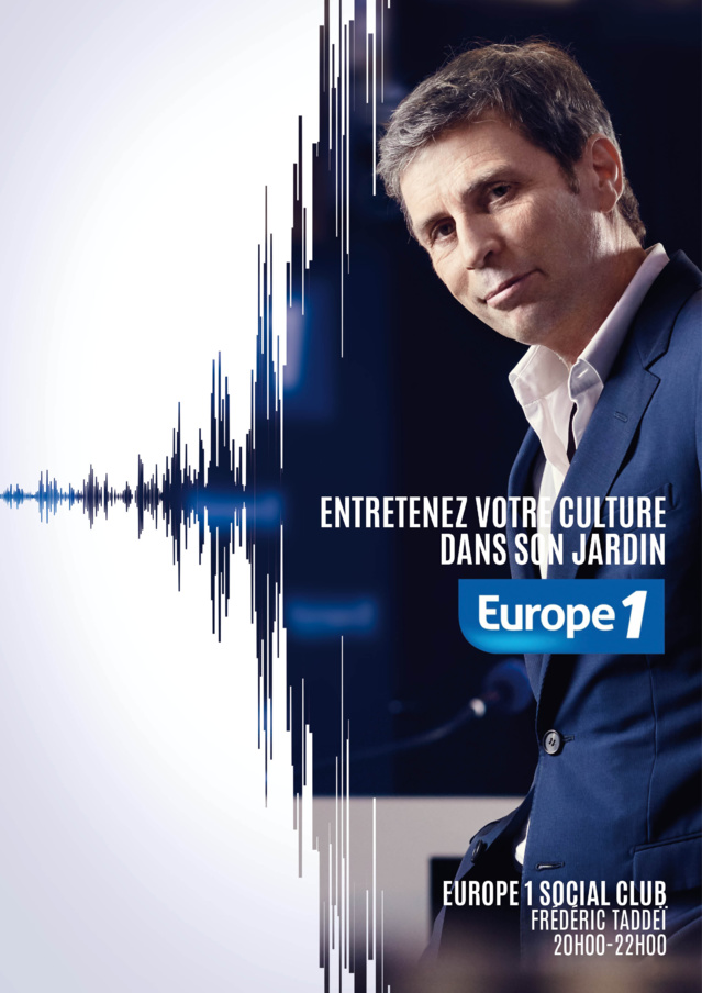 Europe 1 : nouvelle campagne et nouveau claim Europe 1 : nouvelle campagne et nouveau claim