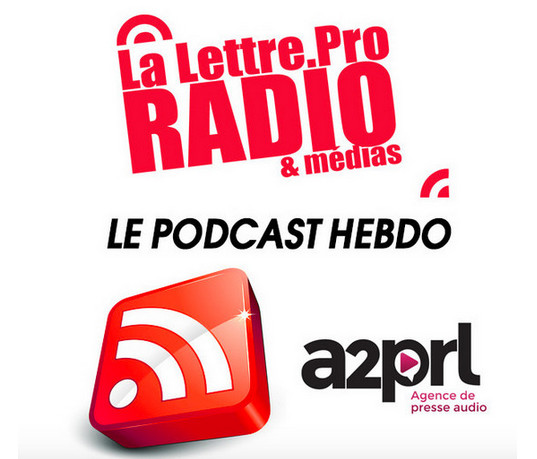 La Lettre Pro de la Radio en podcast #89