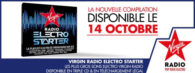Parution de la compilation "Virgin Radio Electro Starter" 
