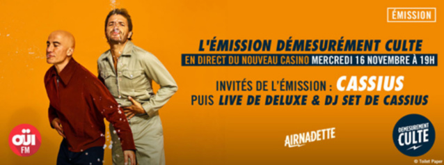 Oui FM : "Démesurément Culte" au Nouveau Casino