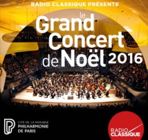 Radio Classique prépare Le Grand Concert de Noël