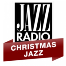 Jazz Radio a lancé "Christmas Jazz" Jazz Radio a lancé "Christmas Jazz"