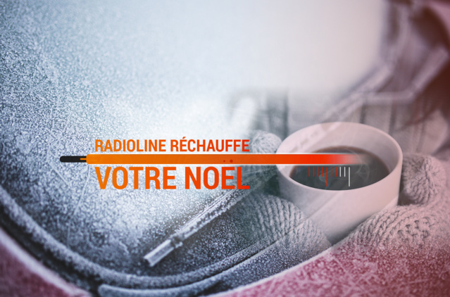 Radioline réchauffe le Noël des auditeurs Radioline réchauffe le Noël des auditeurs