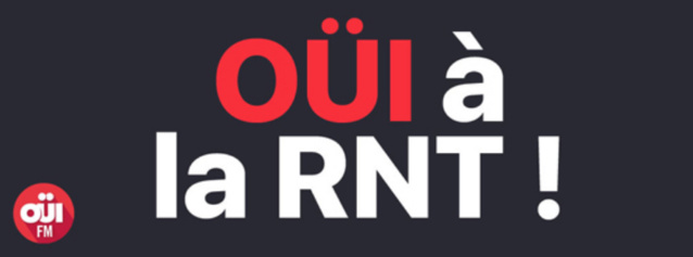 Oüi FM dit oui à la RNT Oüi FM dit oui à la RNT
