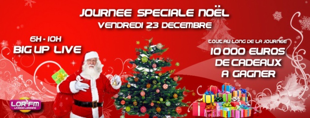 LOR'FM : 10 000 euros de cadeaux pour Noël ! LOR'FM : 10 000 euros de cadeaux pour Noël !