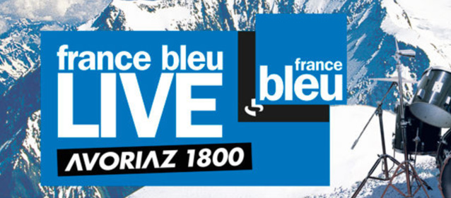 Premier festival "France Bleu Live" à Avoriaz Premier festival "France Bleu Live" à Avoriaz
