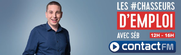 La chasse à l'emploi est ouverte sur Contact FM La chasse à l'emploi est ouverte sur Contact FM