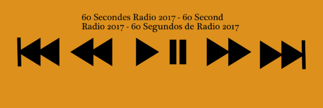 Nouvelle édition du concours 60 Secondes Radio 2017 Nouvelle édition du concours 60 Secondes Radio 2017