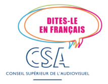 Le CSA se mobilise en faveur de la langue française