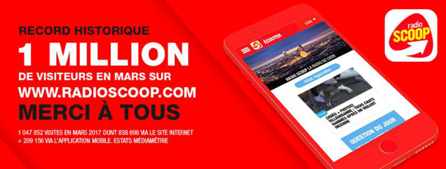Radio Scoop : 1 million de visiteurs en mars sur le site Radio Scoop : 1 million de visiteurs en mars sur le site