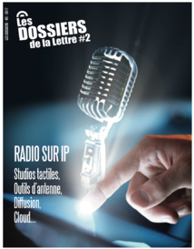 Les Dossiers de la Lettre : tout savoir sur la Radio sur IP