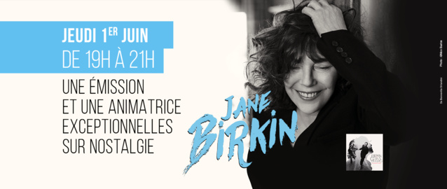 Jane Birkin animatrice sur Nostalgie Jane Birkin animatrice sur Nostalgie