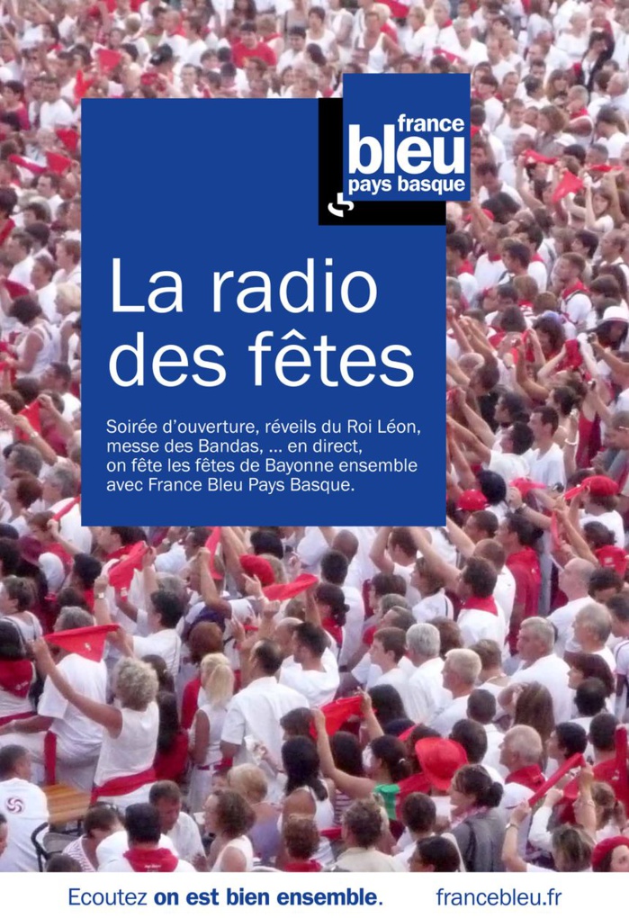 Les Fêtes de Bayonne sur France Bleu Pays Basque Les Fêtes de Bayonne sur France Bleu Pays Basque