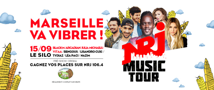 Marseille accueille le NRJ Music Tour