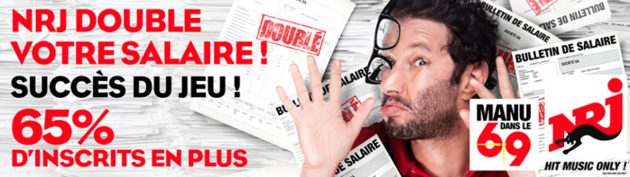 65% d'inscriptions en plus pour "NRJ double votre salaire" 65% d'inscriptions en plus pour "NRJ double votre salaire"
