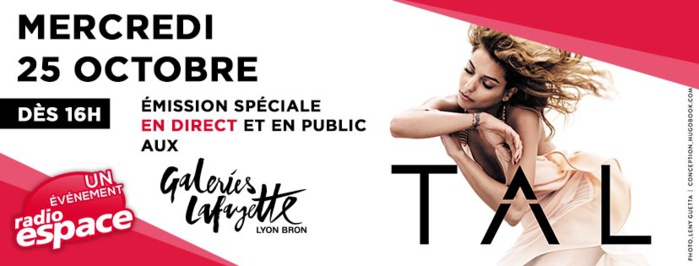 Radio Espace se délocalise avec Tal Radio Espace se délocalise avec Tal