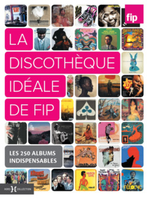 La discothèque idéale de FIP La discothèque idéale de FIP