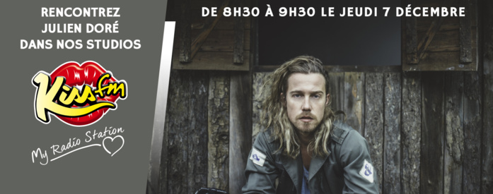 Ce jeudi matin, Kiss FM reçoit Julien Doré Ce jeudi matin, Kiss FM reçoit Julien Doré