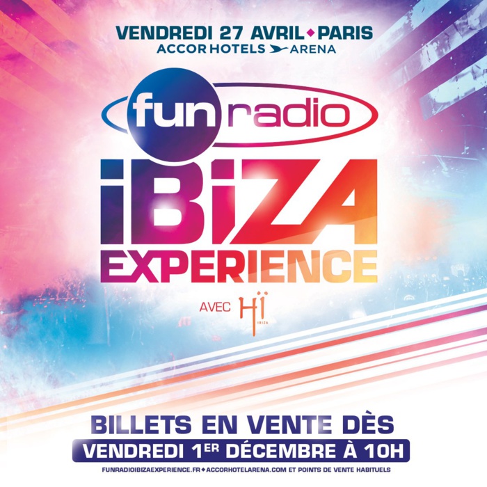 Nouvelle édition de la Fun Radio Ibiza Experience