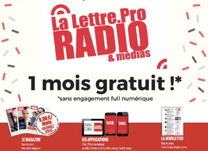 Essayez La Lettre Pro de la Radio gratuitement pendant un mois ! Essayez La Lettre Pro de la Radio gratuitement pendant un mois !