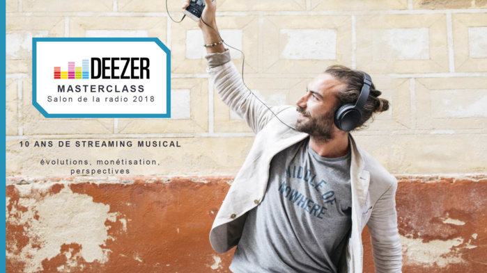 Deezer : 10 ans de streaming musical Deezer : 10 ans de streaming musical