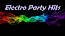 Faites la fête avec Electro Party Hits Faites la fête avec Electro Party Hits