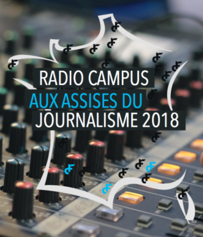 Le réseau Radio Campus aux Assises du journalisme de Tours Le réseau Radio Campus aux Assises du journalisme de Tours