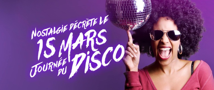 Nostalgie décrète le 15 mars "journée du disco"