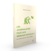 Les journalistes face aux réseaux sociaux ? Les journalistes face aux réseaux sociaux ?