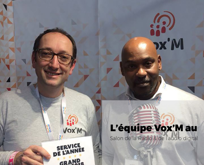 En janvier dernier, Franck Lecoq et Bruno Seguin de Vox'M ont remporté le Prix du Service de l'année au Salon de la Radio.