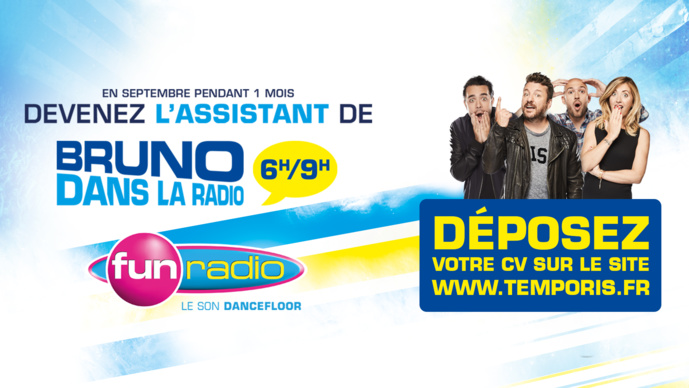 Fun Radio et Temporis s'associent pour recruter un nouvel assistant Fun Radio et Temporis s'associent pour recruter un nouvel assistant
