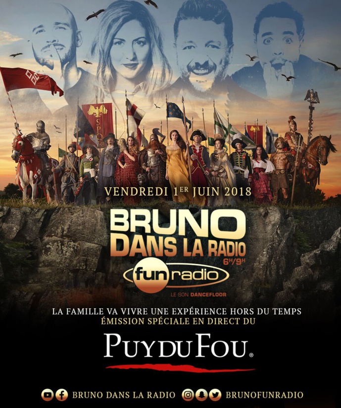 La matinale "Bruno Dans La Radio" en direct du Puy du Fou La matinale "Bruno Dans La Radio" en direct du Puy du Fou