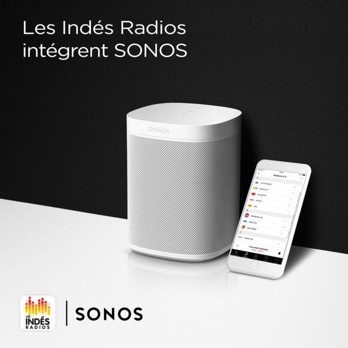 Les 131 radios des Indés Radios intègrent Sonos Les 131 radios des Indés Radios intègrent Sonos