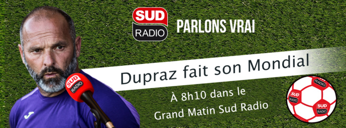 Pascal Dupraz fait son Mondial sur Sud Radio