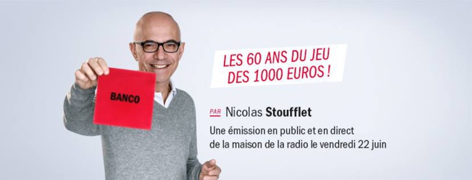 Les 60 ans du "Jeu des 1 000 euros" c'est pour le 22 juin Les 60 ans du "Jeu des 1 000 euros" c'est pour le 22 juin