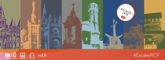 RCF lance "Les Escales de l'été" RCF lance "Les Escales de l'été"