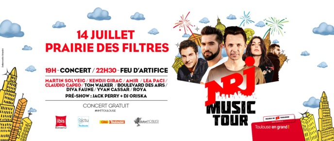 Le NRJ Music Tour fait étape à Toulouse le 14 juillet Le NRJ Music Tour fait étape à Toulouse le 14 juillet