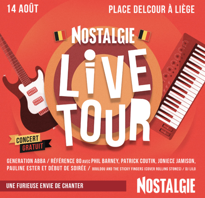 Le "Nostalgie Live Tour" arrive à Liège le 14 août Le "Nostalgie Live Tour" arrive à Liège le 14 août