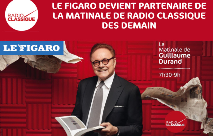Radio Classique : reprise de la matinale par Le Figaro Radio Classique : reprise de la matinale par Le Figaro