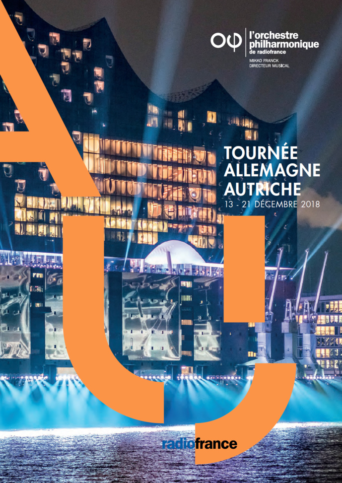 Radio France : tournée de l'OPRF en Allemagne et en Autriche Radio France : tournée de l'OPRF en Allemagne et en Autriche