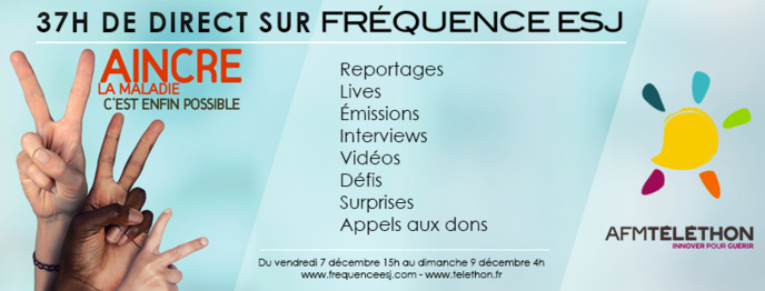 Téléthon : 37 heures de direct pour Fréquence ESJ Téléthon : 37 heures de direct pour Fréquence ESJ