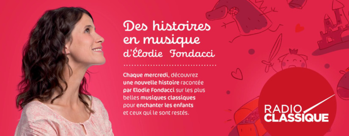 Radio Classique : "Les Histoires en musique" arrivent en podcast Radio Classique : "Les Histoires en musique" arrivent en podcast