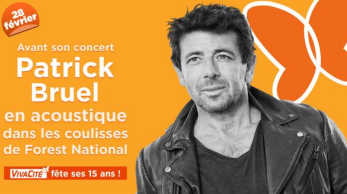 VivaCité a 15 ans et organise une "Session Privée" de Patrick Bruel VivaCité a 15 ans et organise une "Session Privée" de Patrick Bruel