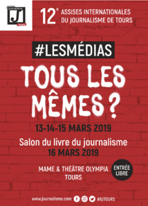 Assises du journalisme : nouvelle édition à Tours en mars Assises du journalisme : nouvelle édition à Tours en mars