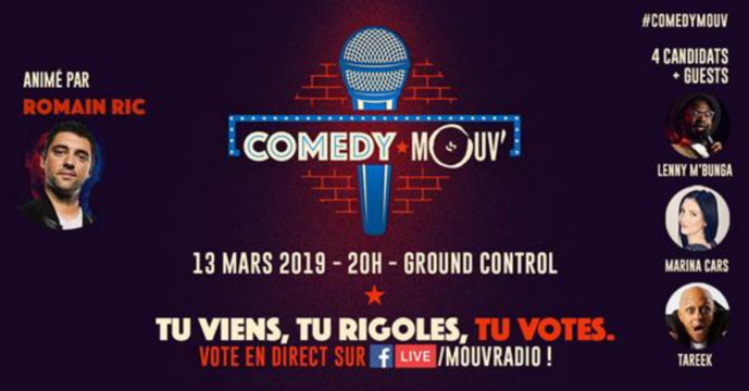 Mouv’ propose la troisième édition de Comedy Mouv’ Mouv’ propose la troisième édition de Comedy Mouv’