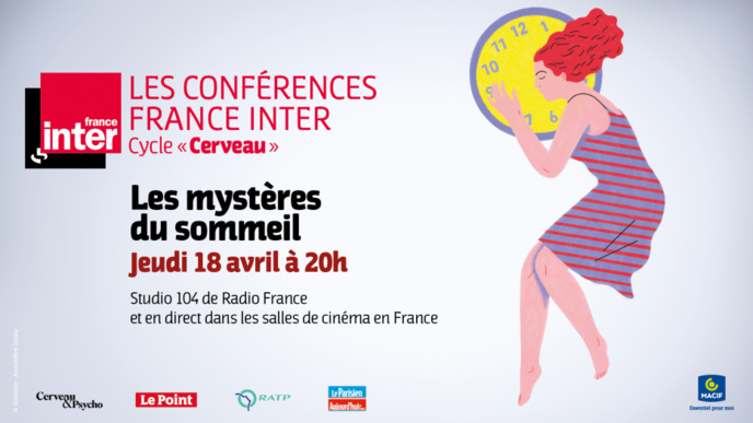 France Inter : une conférence sur les mystères du sommeil France Inter : une conférence sur les mystères du sommeil